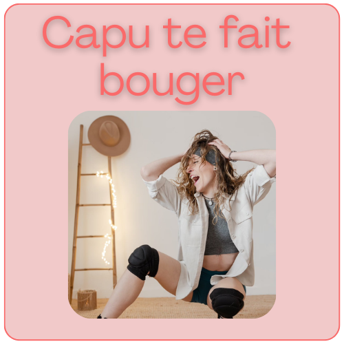 capu te fait bouger